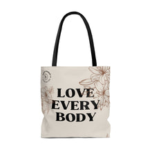 Load image into Gallery viewer, Love Every Body Tote Bag
